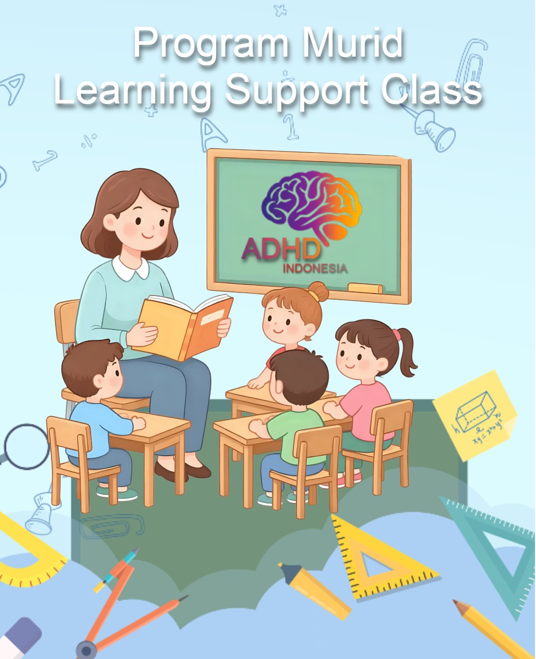 Program ADHD Indonesia Provinsi Papua Tengah Kelas Pendampingan Belajar (Learning Support Class)